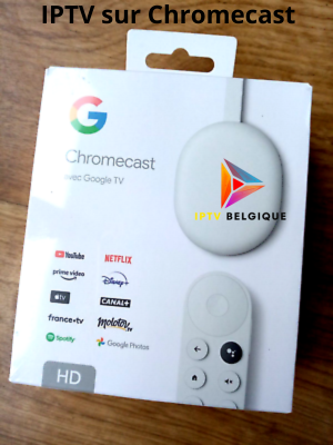 IPTV sur Chromecast