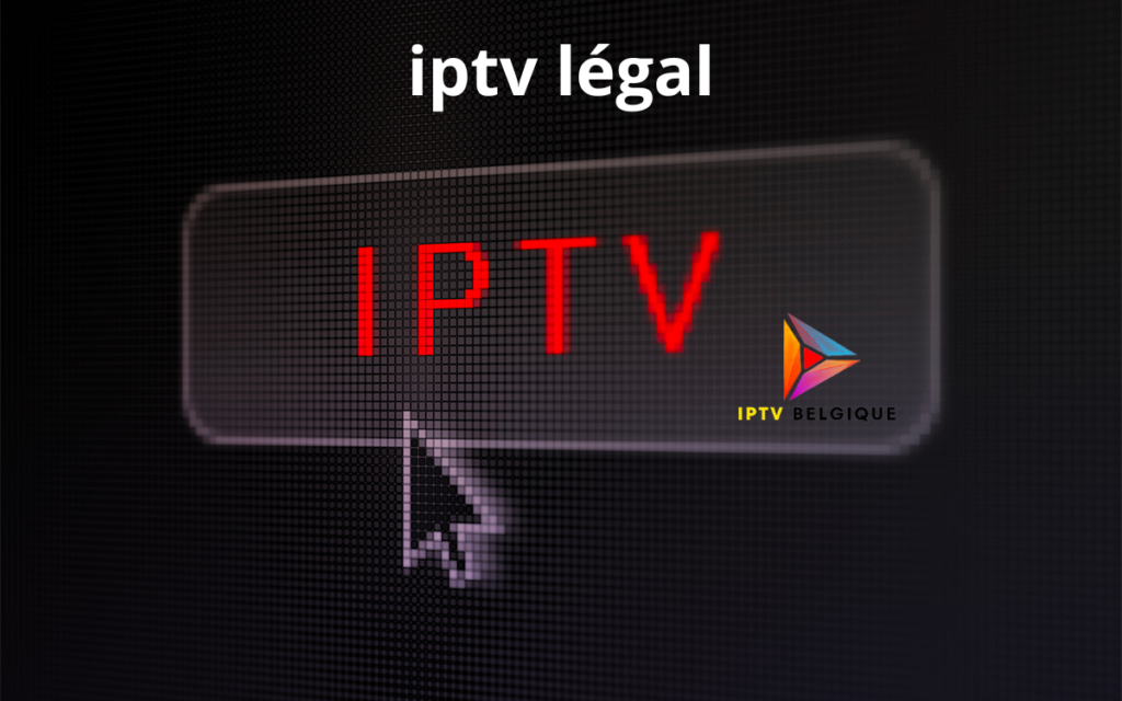 iptv légal